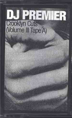DJ Premier - Crooklyn Cuts Vol. III (Tape A)