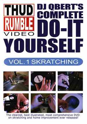 DJ QBert - DJ QBert's Complete Do-It-Yourself Vol. 1: Skratching