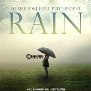 DJ Shinobi Feat. PitchPoint - Rain