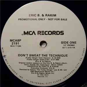 Eric B. & Rakim - Don't Sweat The Technique