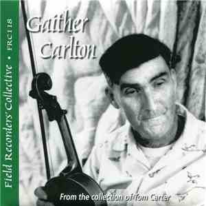 Gaither Carlton - Gaither Carlton