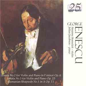 George Enescu - Sonata No.2 For Violin And Piano In F Minor, Op. 6, Sonata  ...