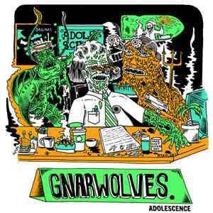 Gnarwolves - Adolescence