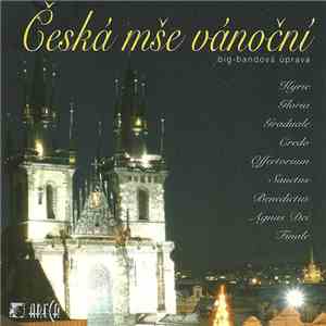 Jakub Jan Ryba - Česká Mše Vánoční (Big-Bandová Úprava)
