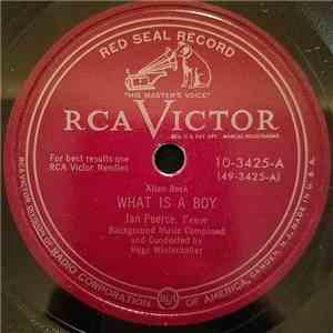 Jan Peerce With Hugo Winterhalter's Orchestra And Chorus - What Is A Boy / ...