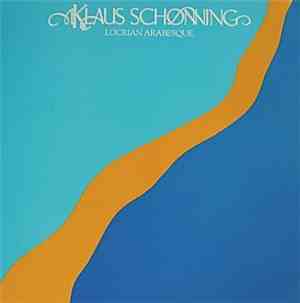 Klaus Schønning - Locrian Arabesque