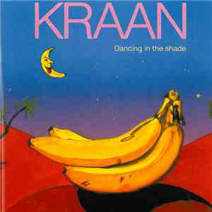 Kraan - Dancing In The Shade