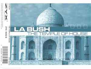 La Bush - The Temple Of House