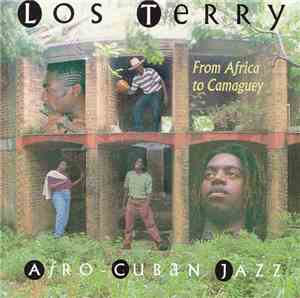 Los Terry - From Africa To Camaguey - Afro-Cuban Jazz