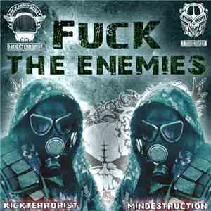 Mindestruction / Kick Terrorist - Fuck The Enemies