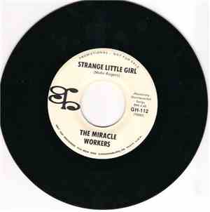 Miracle Workers - Strange Little Girl