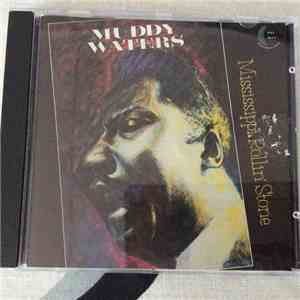 Muddy Waters - Mississippi Rollin ' Stone