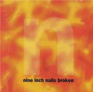 Nine Inch Nails - Broken