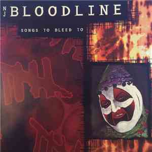 NJ Bloodline - Songs To Bleed To