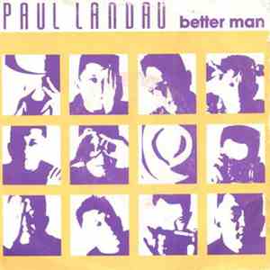Paul Landau - Better Man