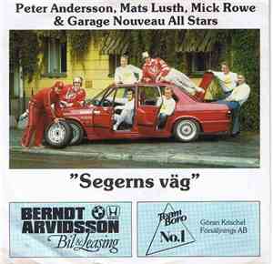 Peter Andersson , Mats Lusth, Mick Rowe & Garage Nouveau All Stars - Segern ...