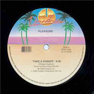 Pleasure / The Blackbyrds - Take A Chance / Walkin In Rhythm