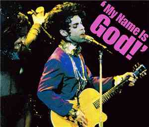 Prince & The New Power Generation - My Name Is God!
