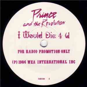 Prince And The Revolution - I Would Die 4 U