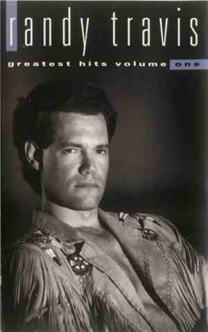 Randy Travis - Greatest Hits Volume One