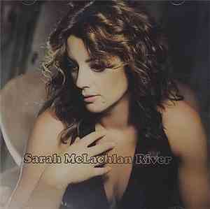 Sarah McLachlan - River