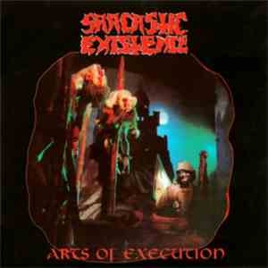 Sarcastic Existence - Arts Of Execution