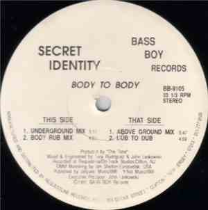 Secret Identity - Body To Body