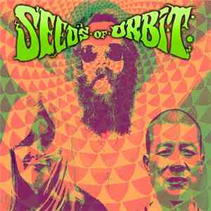 Seeds Of Orbit - Seeds Of Orbit
