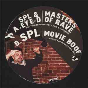 SPL & Eye-D - Masters Of Rave / Movie Boof