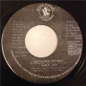 Super Cat - Outta Dem Trouble