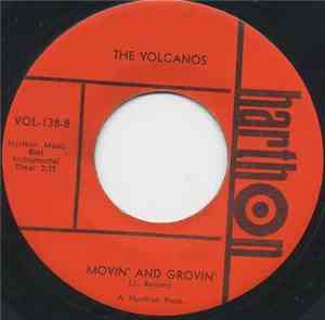 The Volcanos - It's Gotta Be A False Alarm / Moving & Grovin'