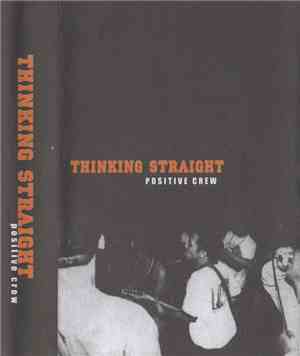 Thinking Straight - Positive Crew