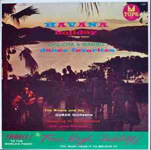 Tito Rivera And His Cuban Orchestra Featuring Yo Yo Gonzales And Jose Moral ...
