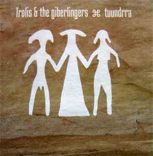 Trolis & The Giberlingers - Tuundrra