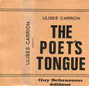 Ulises Carrion - The Poet's Tongue
