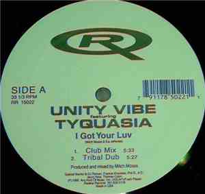 Unity Vibe Featuring Tyquasia - I Got Your Luv