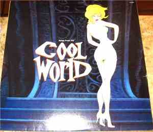 Various - Songs From The Cool World (Music From And Inspired By The Motion  ...