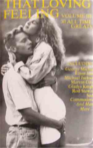 Various - That Loving Feeling Volume III - 30 All Time Greats