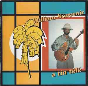 William Souvenir - A Tin Télé