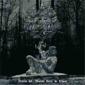Yaotl Mictlan - Dentro Del Manto Gris De Chaac