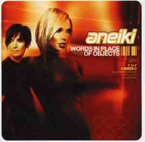 Aneiki - Words In Place Of Objects