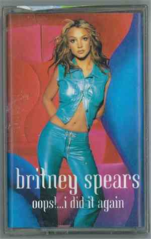 Britney Spears - Oops!...I Did It Again