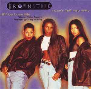 Brownstone - I Can't Tell You Why / If You Love Me (Street Vibe Remix)