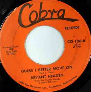 Bryant Headen - Guess I Better Move On