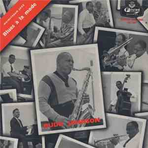 Budd Johnson - Blues À La Mode