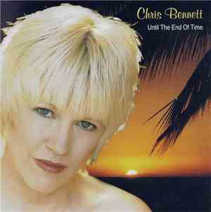 Chris Bennett - Until The End Of Time