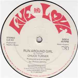 Chuck Turner - Run Around Girl