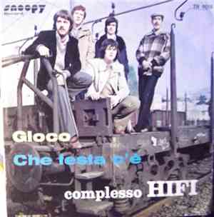 Complesso HIFI - Gioco / Che Festa C'e