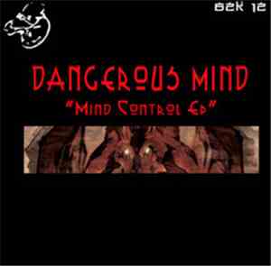 Dangerous Mind - Mind Control EP