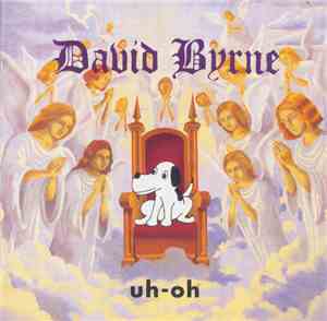 David Byrne - Uh-Oh